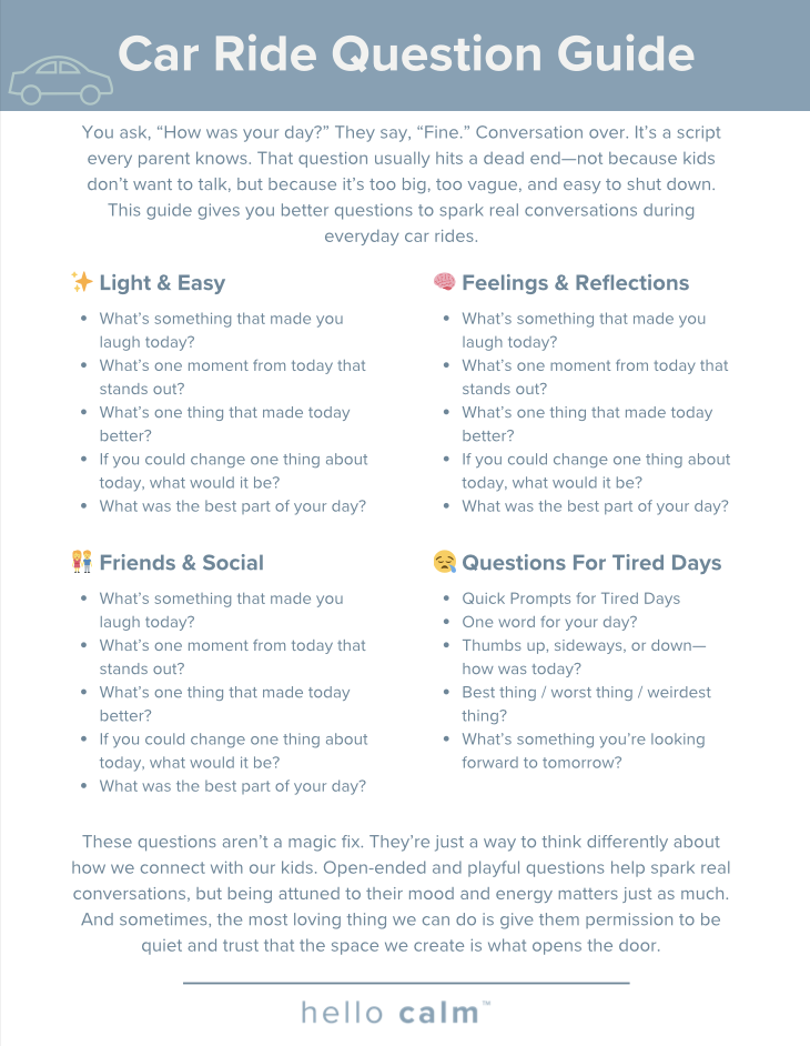 A guide titled 'Car Ride Question Guide' with sections including Light & Easy, Feelings & Reflections, Friends & Social, Questions For Tired Days, and a paragraph about the importance of open-ended questions in car rides to foster conversations with children.